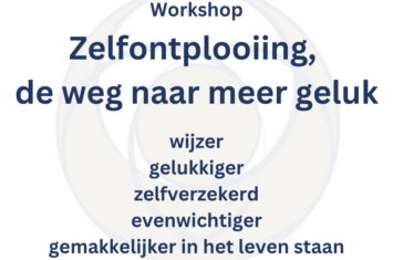 Workshop Zelfontplooiing, de weg naar meer geluk